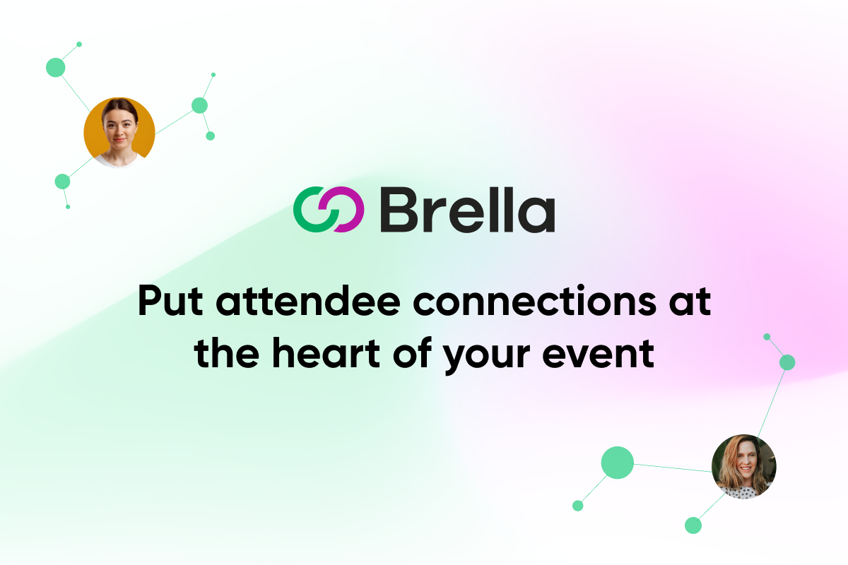 Brella | The world's leading event & networking platform and event app